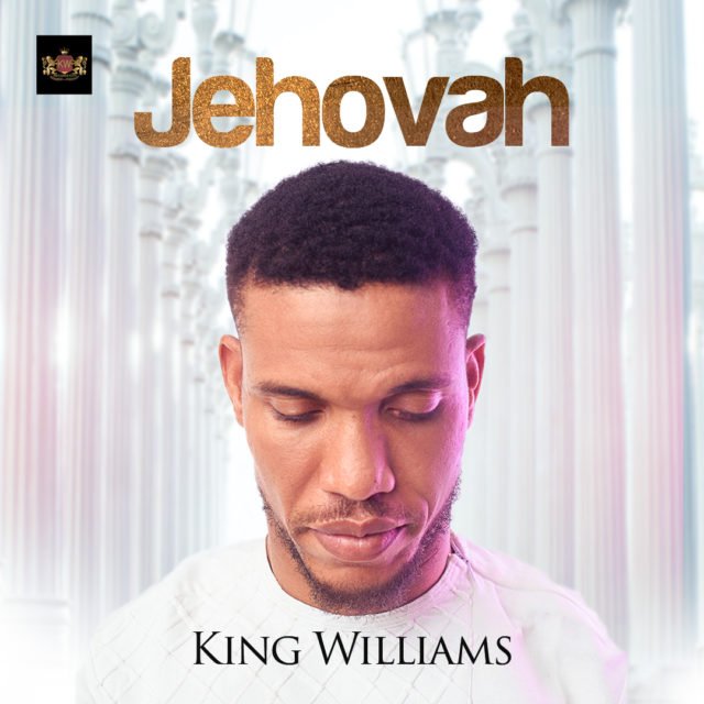 King Williams | Jehovah