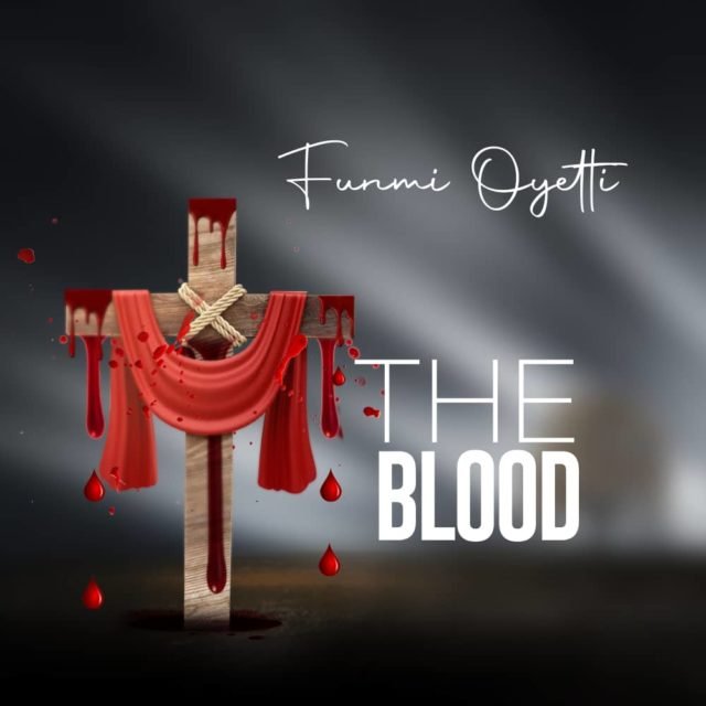 Funmi Oyetti | The Blood