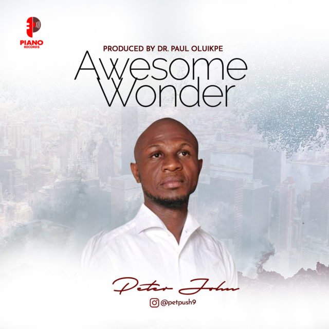 Peter John | Awesome Wonder