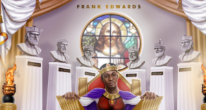 Prolific Act Frank Edwards Shares 10-Tracks Album “Melody” | @frankrichboy Prolific Act Frank Edwards Shares 10-Tracks "Melody" Album