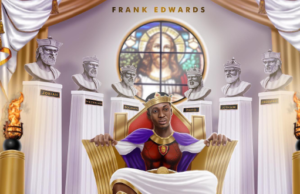 Prolific Act Frank Edwards Shares 10-Tracks Album “Melody” | @frankrichboy Prolific Act Frank Edwards Shares 10-Tracks "Melody" Album