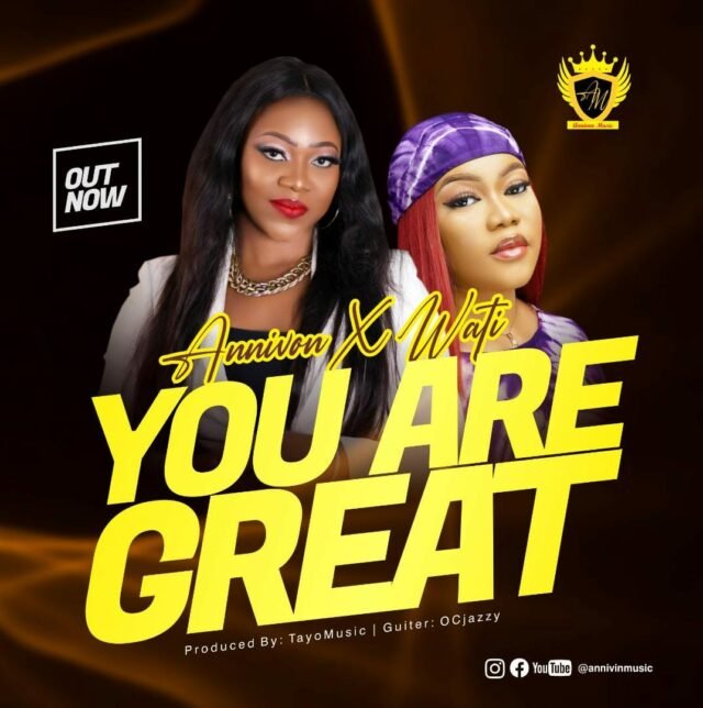 Annivon | You Are Great | Feat. Wati