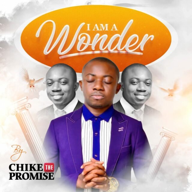 New Music By Chike The Promise Tagged I Am A Wonder