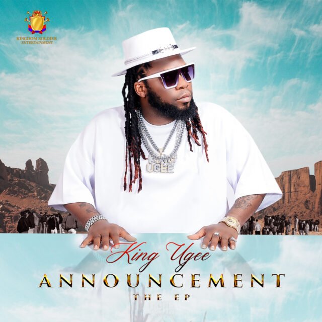 Kingdom Soldier Entertainment Signee King Ugee Shares "Announcement" EP