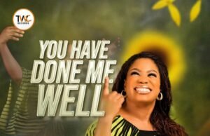 TWC Records Unveils Minister Raqell With New Single “You Have Done Me Well” (Video + Audio) Minister Raqell, You Have done Me Well