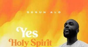 #SelahFresh: Segun Alo | Yes Holy Spirit Segun Alo | Yes Holy Spirit