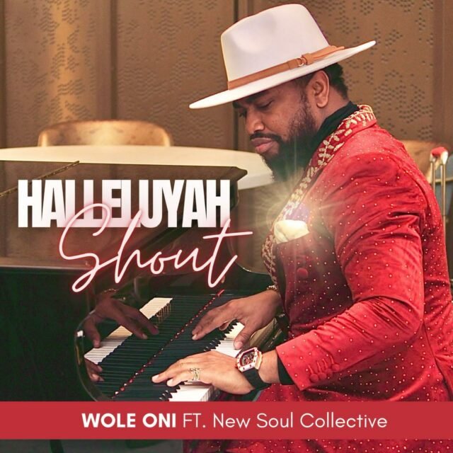 Halleluyah Shout By Wole Oni & New Soul Collective %%sep%% Gospel Music Mp3