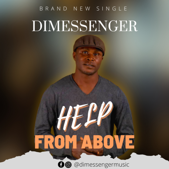 New Music By Dimessenger Tagged Help From Above