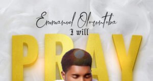 #SelahFresh: Emmanuel Oloruntoba | I Will Pray Emmanuel Oloruntoba | I Will Pray