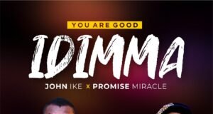 #SelahMusicVid: John Ike | Idimma | Feat. Promise Miracle | @johnikemusic Idimma By John Ike Featuring Promise Miracle %%sep%% Gospel Music Video