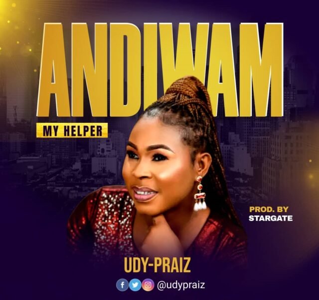 Udy Praiz | Andiwam (My Helper)