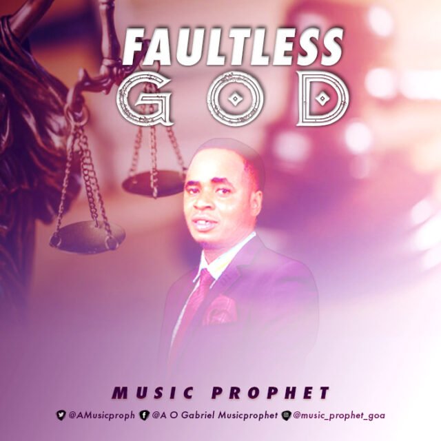 Music Prophet | Faultless God