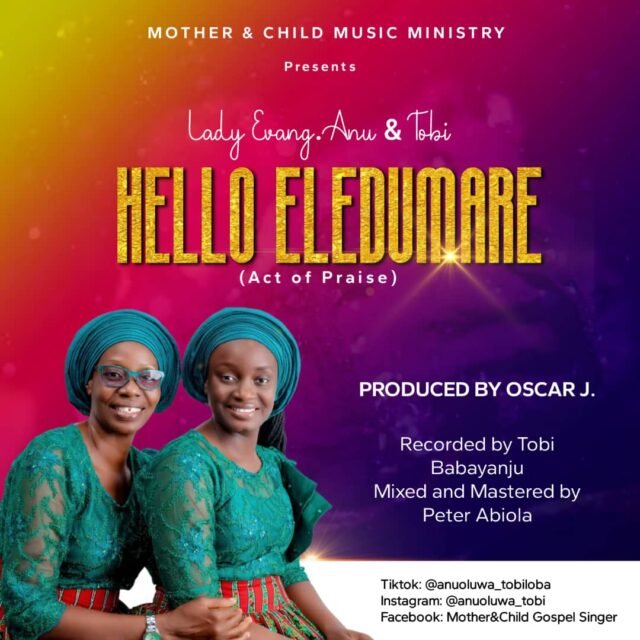 Lady Evang Anu & Tobi | Hello Eledumare