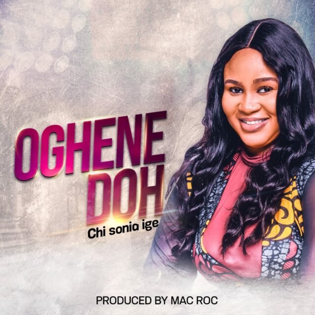 Chi Sonia | Oghene Doh