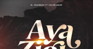 #SelahFresh: El Shammah | Ayazigi | Feat. Caleb David New Music By El Shammah Tagged Ayazigi