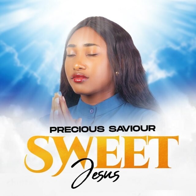 Precious Saviour | Sweet Jesus