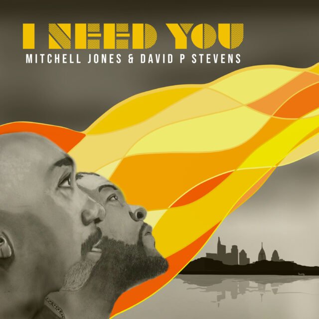 David P Stevens | I Need You | Feat. Mitchell Jones