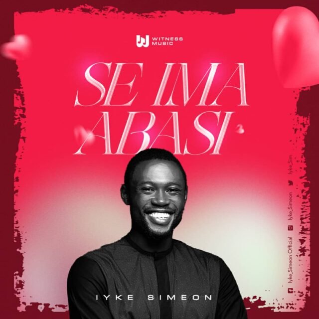 Iyke Simeon | Se Ima Abasi