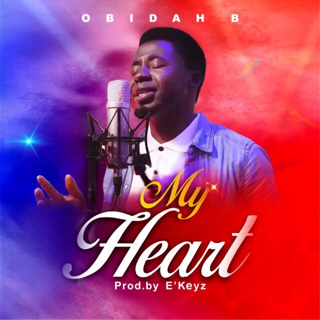 Obidah B | My Heart