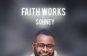 #SelahMusic: Sohney | Faith Works Sohney | Faith Works