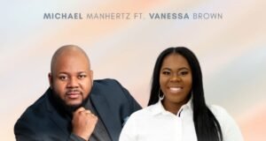 #SelahMusic: Michael Manhertz | Bless The Lord | Feat. Vanessa Brown Michael Manhertz | Bless The Lord | Feat. Vanessa Brown