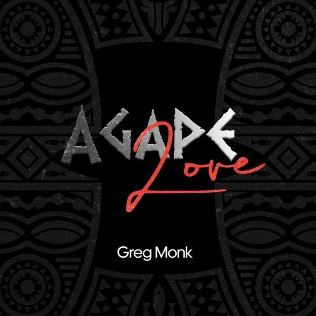 Prolific Artiste Greg Monk Shares "Agape Love" Album