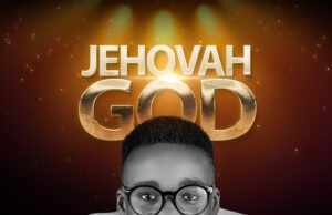 Gospel Act John Praise Releases New Album Titled “Jehovah God” Gospel Act John Praise Releases New Album Titled "Jehovah God"