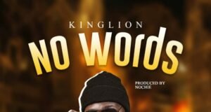 #SelahMusic: King Lion | No Word