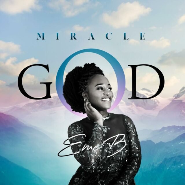 Eme B | Miracle God