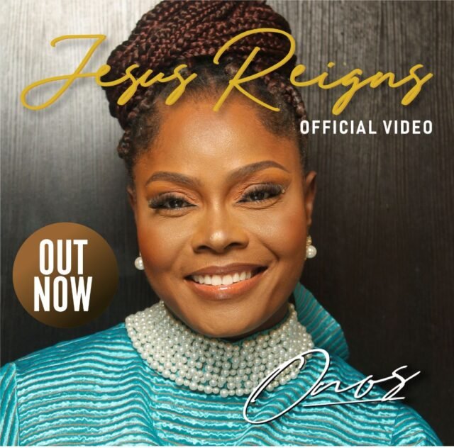 Onos | Jesus Reigns