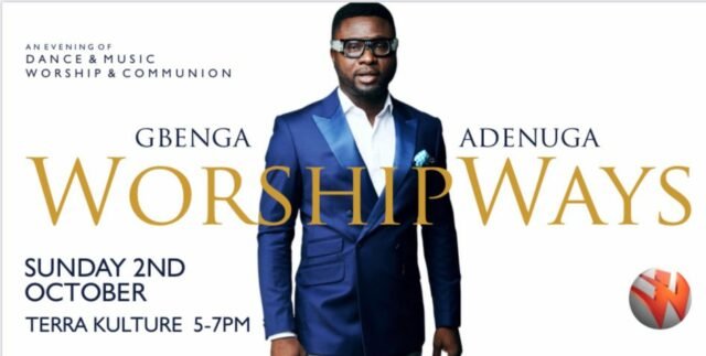 WorshipWays With Gbenga Adenuga | 2nd October 2022