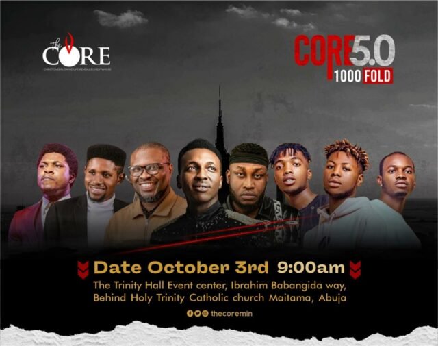 Frank Edwards, Nosa & More To Minister As CORE Marks 5th Anniversaries In Abuja