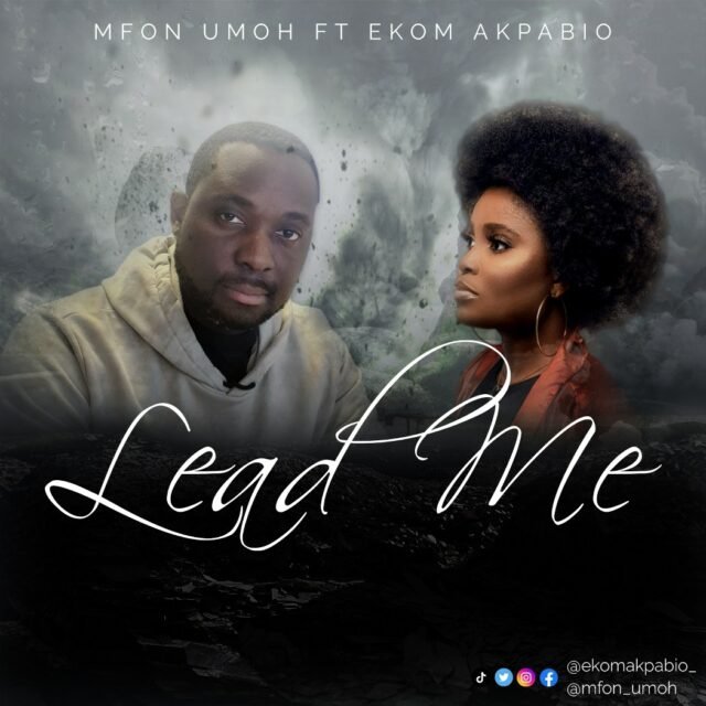 Mfon Umoh | Lead Me | Feat. Ekom Akpabio