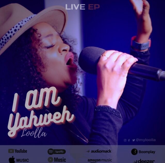 Gospel Act Loolla Shares “I Am Yahweh" EP