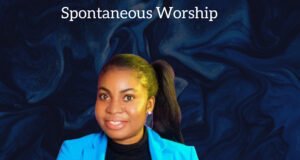 Gospel Artiste Blessings Ng Shares “Spontaneous Worship” EP | @Blessingsng1 Gospel Artiste Blessings Ng Shares "Spontaneous Worship" EP