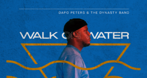 #SelahMusic: Dapo Peters & The Dynasty Band | Walk On Water Dapo Peters & The Dynasty Band | Walking On Water