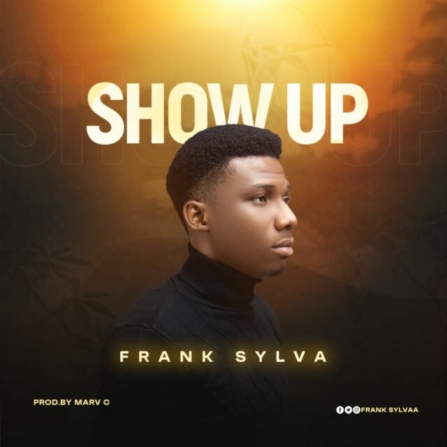 Frank Sylva | Show Up