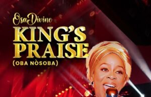 #SelahFreshVid: OsaDivine | King’s Praise (Oba Nosoba) OsaDivine | King’s Praise (Oba Nosoba)