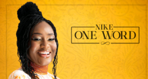 US Based Gospel Artiste Nike Adegoke Launches ‘One Word’ Album US Based Gospel Artist Nike Adegoke Launches 'One Word' Album