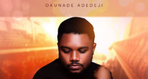#SelahFresh: Okunade Adedeji | Iwo Nikan Fresh New Music By Okunade Adedeji Tagged Iwo Nikan