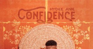 #SelahFresh: Hydee Anie | Confidence Hydee Anie | Confidence