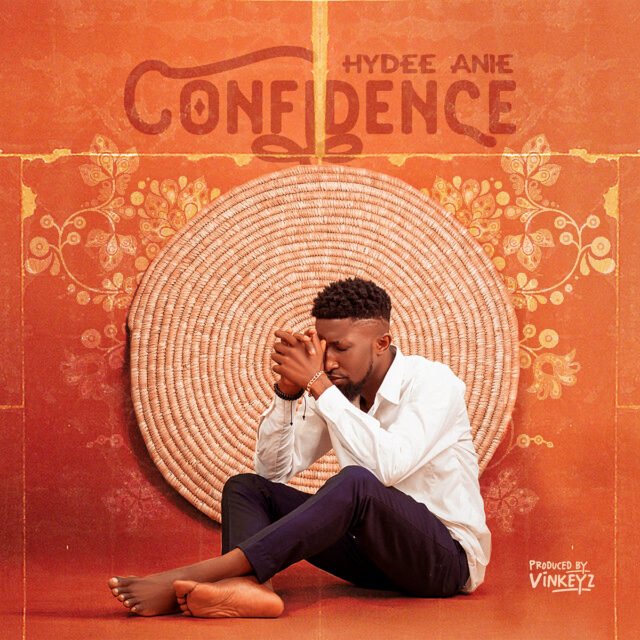 Hydee Anie | Confidence