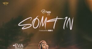 #SelahFresh: Eva Praise | Biggi Somtin New Music By Eva Praise tagged Biggi Somtin