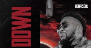 #SelahMusic: AfroLife Artiste Henrisoul Releases New Single “Kulu Down” | @henrisoul Henrisoul, Kulu Down