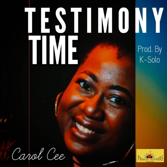 Carol Cee | Testimony Time