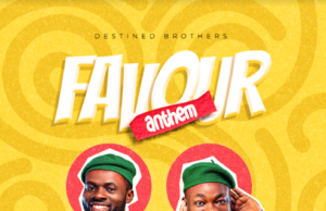 #SelahMusic: Destined Brothers | Favour Anthem Destined Brothers | Favour Anthem