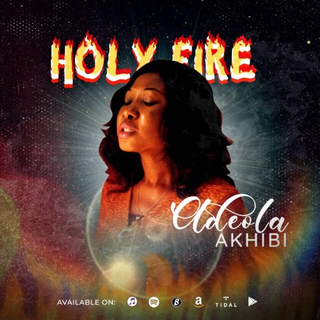 Adeola Akhibi | Holy Fire