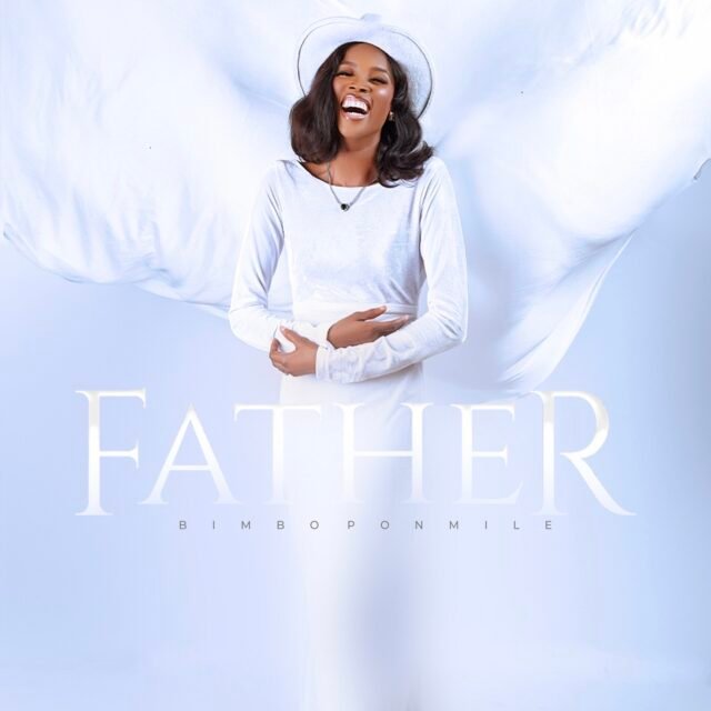 Bimbo Ponmile Releases Brand New Album Titled 'Father'