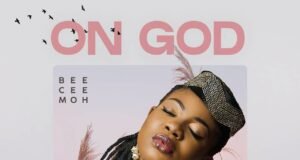 Prolific Act Bee Cee Moh Drops Afro-Gospel “On God” EP | @Beeceemoh Prolific Act Bee Cee Moh Drops Afro-Gospel "On God" EP