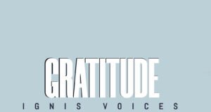 #SelahFresh: Ignis Voices | Gratitude Ignis Voices | Gratitude